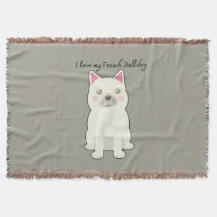 I Love my French Bulldog Throw Blanket