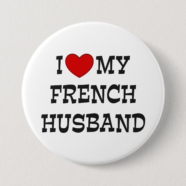 I Love My French Husband 7.5 Cm Round Badge (Front)