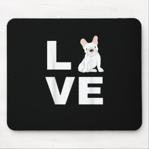 I Love My Frenchie French Bulldog Dog Lover Gift Mouse Mat