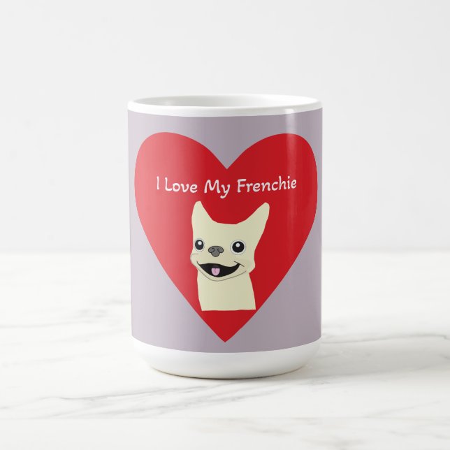 I love my Frenchie, Lavender Coffee Mug (Center)