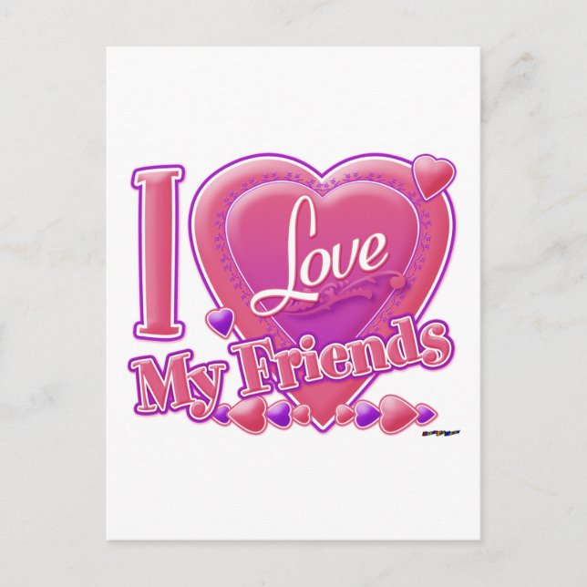 I Love My Friends pink/purple - heart Postcard (Front)