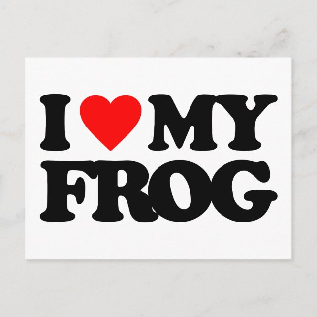 I LOVE MY FROG POSTCARD (Front)