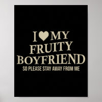I Love My Fruity Boyfriend Funny Girlfriend Humor 