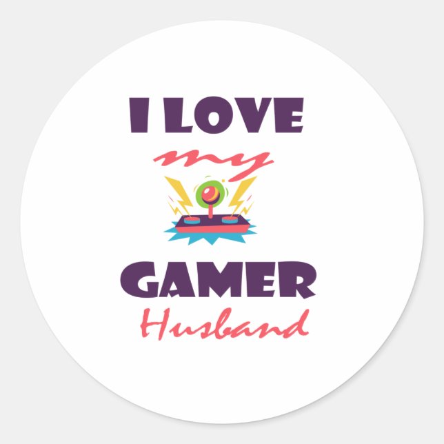 I love my Gamer Husband Funny Gaming T-Shirt Classic Round Sticker (Front)