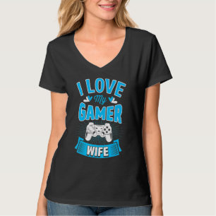 I Love My Gamer Wife Cute Matching Couple Wedding T-Shirt