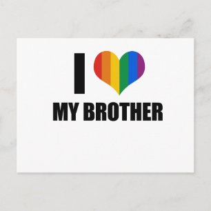 I Love my gay brother Postcard