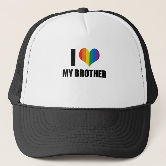 I Love my gay brother Trucker Hat (Front)