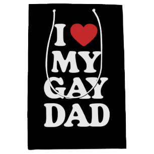 I Love My Gay Dad I Heart My Gay Dad Medium Gift Bag