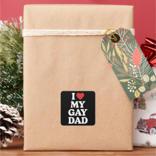 I Love My Gay Dad I Heart My Gay Dad Square Sticker