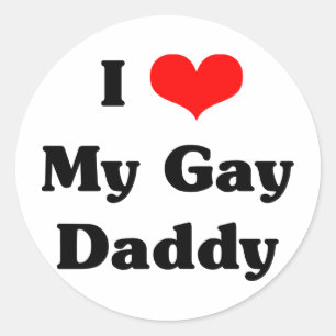 I love my gay daddy classic round sticker