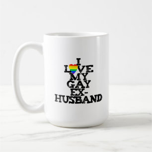 I Love My Gay Ex Husband Sarcastic Divorce Club Coffee Mug