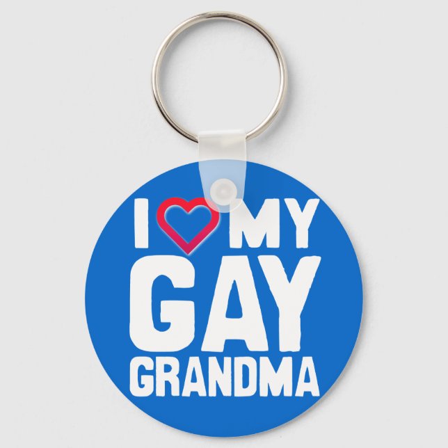 I LOVE MY GAY GRANDMA - -.png Key Ring (Front)