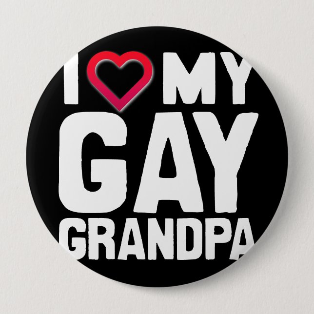 I LOVE MY GAY GRANDPA - -.png 10 Cm Round Badge (Front)