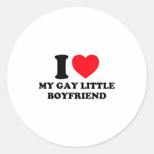 I Love My Gay Little Boyfriend Funny Y2k Valentine Classic Round Sticker