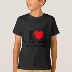 I Love My Gay Little Boyfriend Funny Y2k Valentine T-Shirt