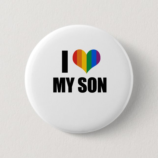 I Love my gay son 6 Cm Round Badge (Front)