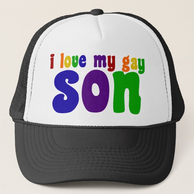 I Love My Gay Son Trucker Hat (Front)