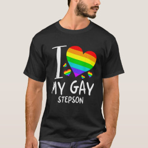 I Love My Gay Stepson LGBT Month Family Proud T Sh T-Shirt