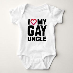I LOVE MY GAY UNCLE BABY BODYSUIT
