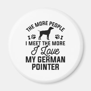I Love My German Pointer Magnet