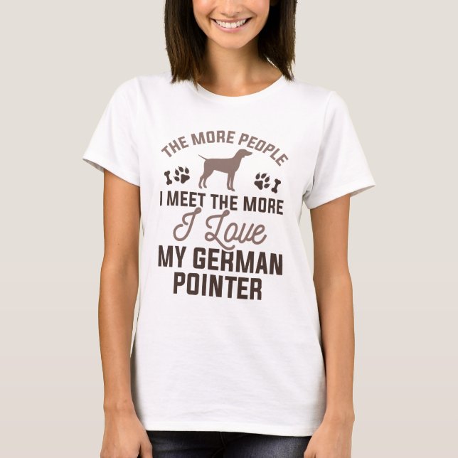 I Love My German Pointer T-Shirt (Front)