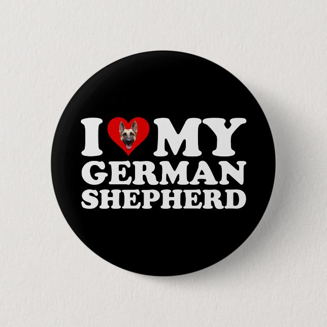 I Love My German Shepherd 6 Cm Round Badge (Front)