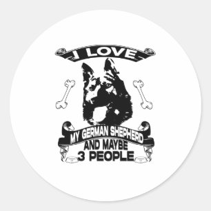 I love my german shepherd fathers day gifts classic round sticker