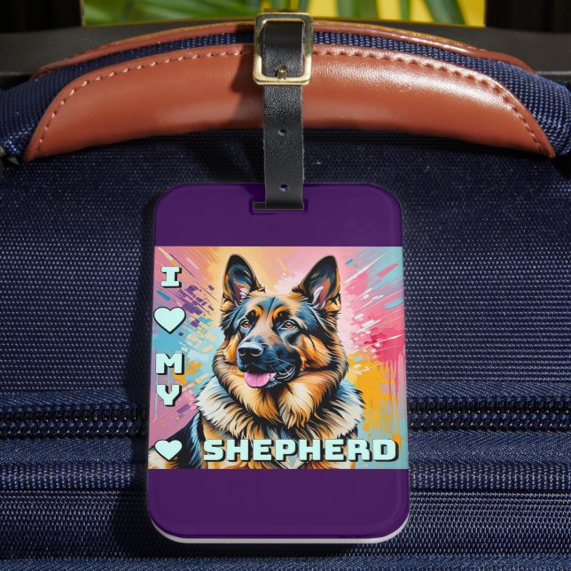 I love my German Shepherd Luggage Tag (Front Insitu 2)