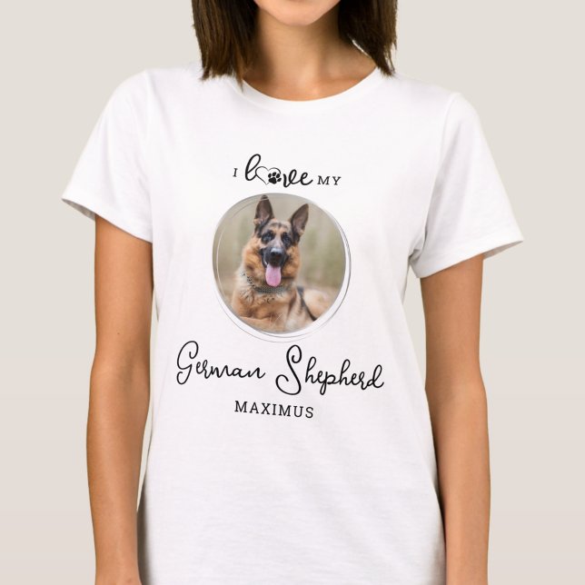 I Love My German Shepherd Personalized Dog Photo T-Shirt (Creator Uploaded)