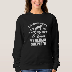 I Love My German Shepherd Sweatshirt