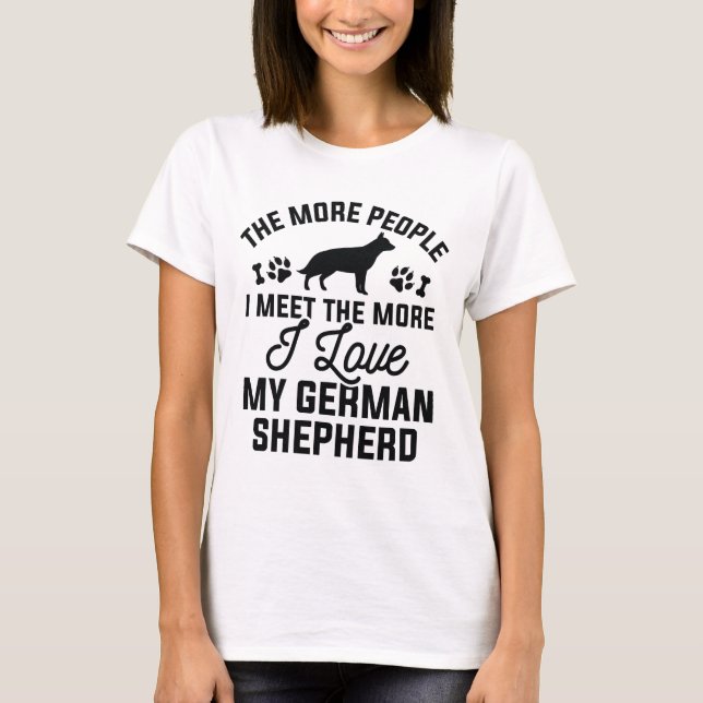 I Love My German Shepherd T-Shirt (Front)