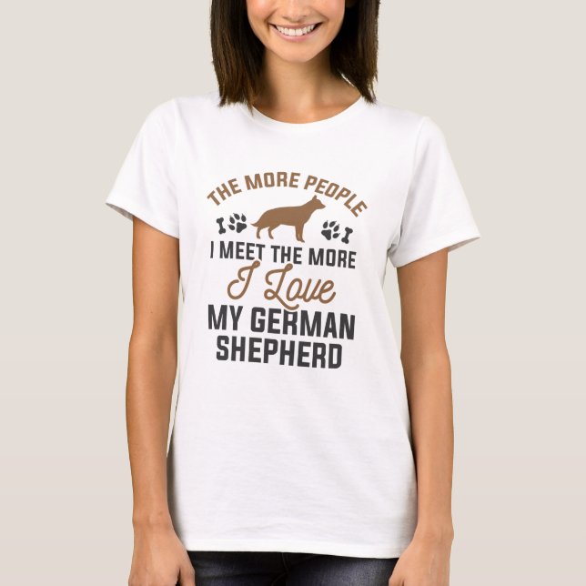 I Love My German Shepherd T-Shirt (Front)