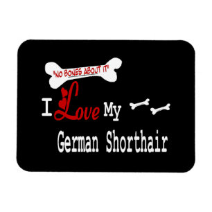 I Love My German Shorthaired Pointer Magnet