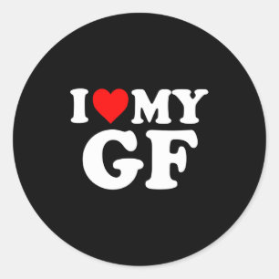 I Love My Gf Girlfriend Red Heart Valentines Day G Classic Round Sticker