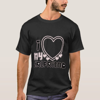 i love my gf t-shirt