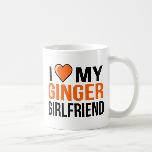 I Love My Ginger Girlfriend Coffee Mug (Right)