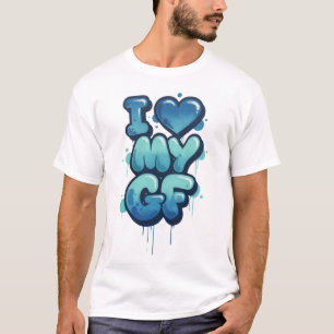 I Love My Girl Blue Bubble Love T-Shirt