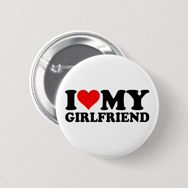 I Love My Girlfriend 1WH1 6 Cm Round Badge (Front & Back)