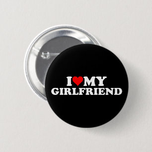 I Love My Girlfriend 3BK1 6 Cm Round Badge
