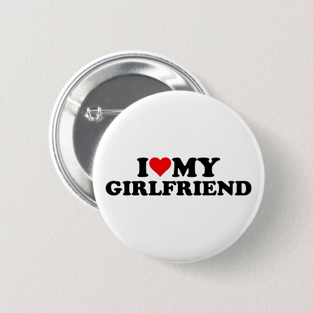 I Love My Girlfriend 3WH1 6 Cm Round Badge (Front & Back)