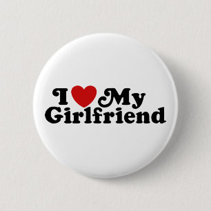 I Love My Girlfriend 6 Cm Round Badge