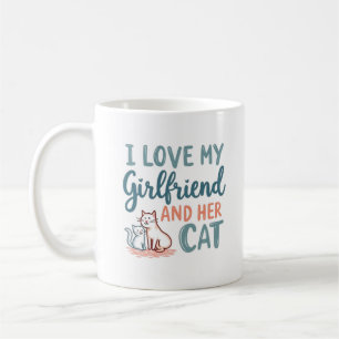I Love My Girlfriend and Her Cat Mug Design