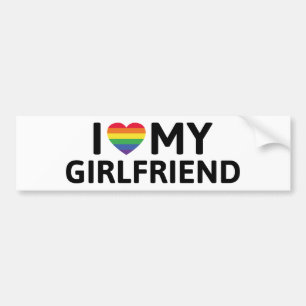 I Love My Girlfriend Bumper Sticker