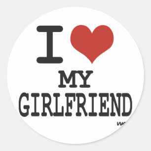I love my girlfriend classic round sticker