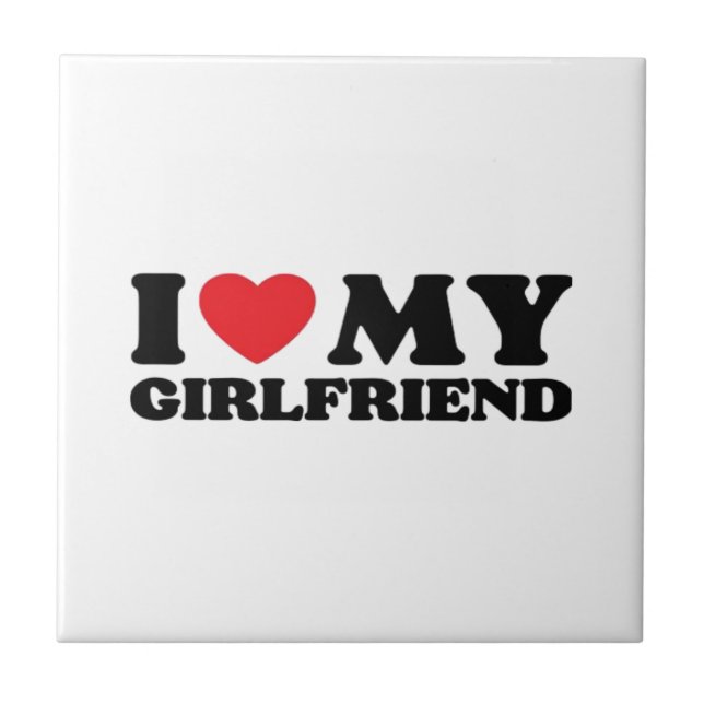 I Love My Girlfriend Classic Tile (Front)
