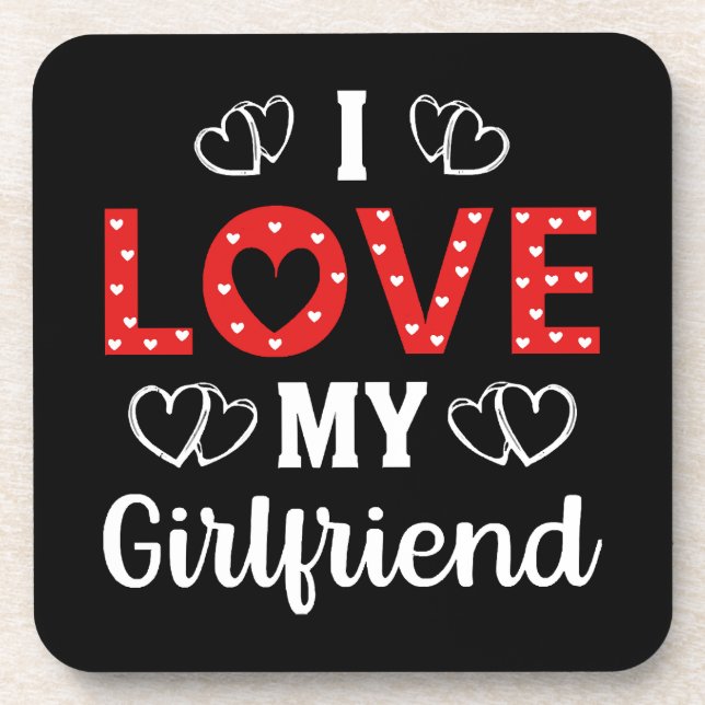 I Love My Girlfriend Coaster (Front)