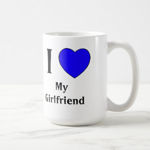 I Love My Girlfriend Coffee Mug