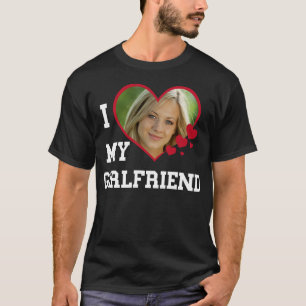 I Love My Girlfriend Custom Black T-Shirt