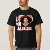 I Love My Girlfriend Custom Black T-Shirt (Front)