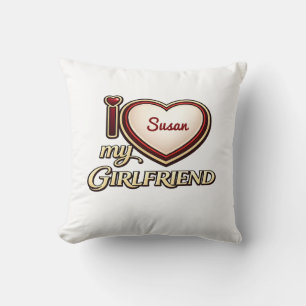 I Love My Girlfriend Custom Cushion